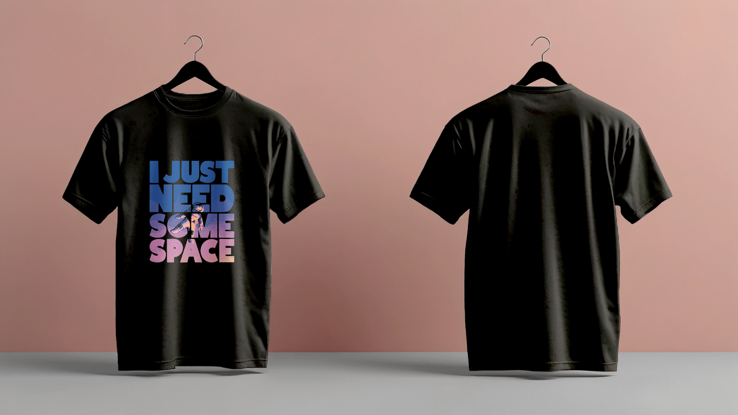 I Just Need Some Space