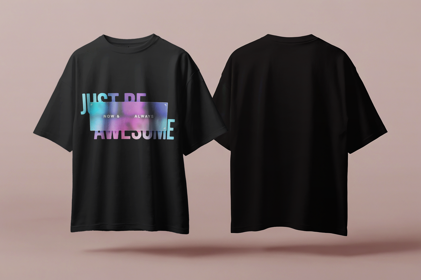 Just Be Awesome – Holographic