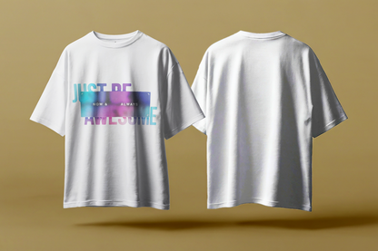 Just Be Awesome – Holographic
